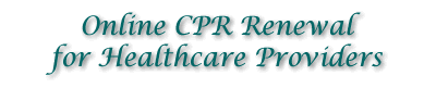 Online CPR Renewal for Healthcare Providers